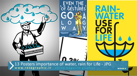 ۱۳ Posters importance of water, rain for Life ( www.rezagraphic.ir )