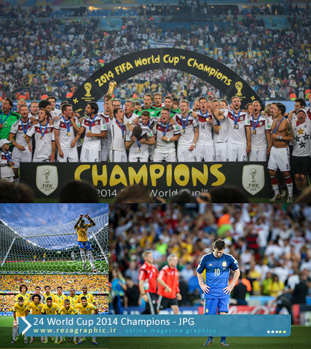 ۲۴ World Cup 2014 Champions ( www.rezagraphic.ir )