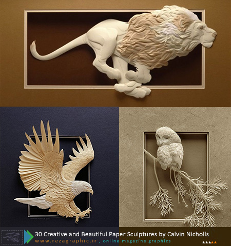 ۳۰ Creative and Beautiful Paper Sculptures by Calvin Nicholls ( www.rezagraphic.ir )