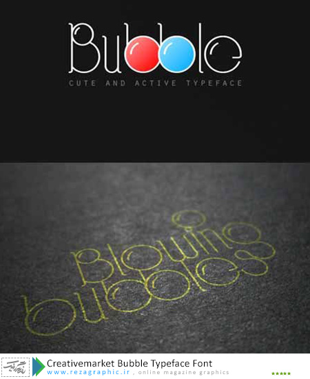 Creativemarket Bubble Typeface Font ( www.rezagraphic.ir )