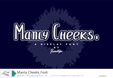 Manly Cheeks Font ( www.rezagraphic.ir )