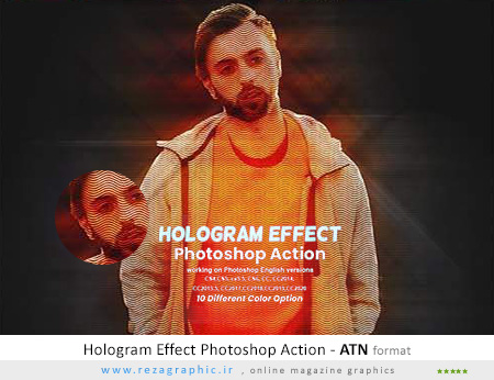 اکشن فتوشاپ افکت هلوگرام – Hologram Effect Photoshop Action
