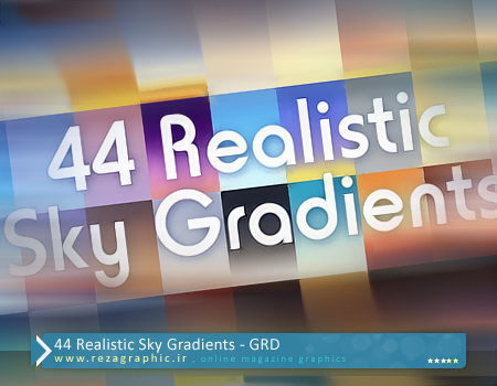 چهل و چهار گرادینت رنگ های آسمان – Realistic Sky Gradients | رضاگرافیک